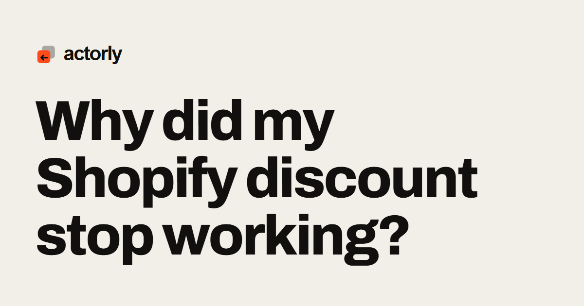 Why did my Shopify discount stop working?